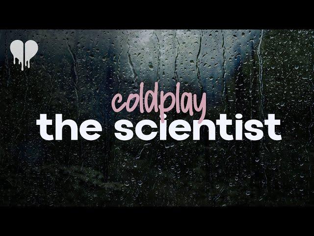 coldplay - the scientist (lyrics)