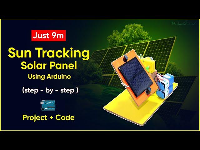 [DIY] Smart Solar Tracker Using Arduino Uno | Mr JyotiPrasad