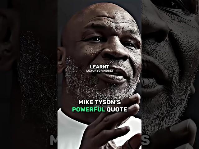 MIKE TYSON’S MOST POWERFUL QUOTE!