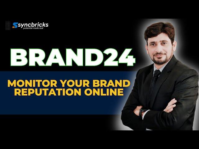 Elevate Your Brand Strategy with Brand 24: Online Monitoring & Reputation Management