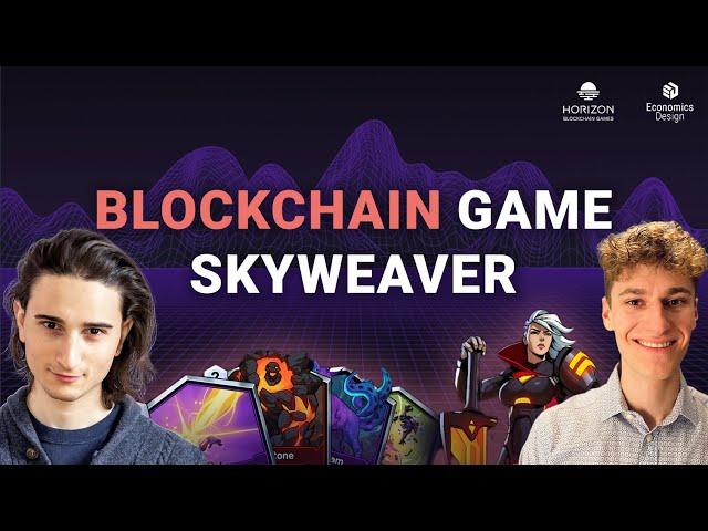 The Economics of Blockchain Game Skyweaver! Ft. Salvatore Grosso