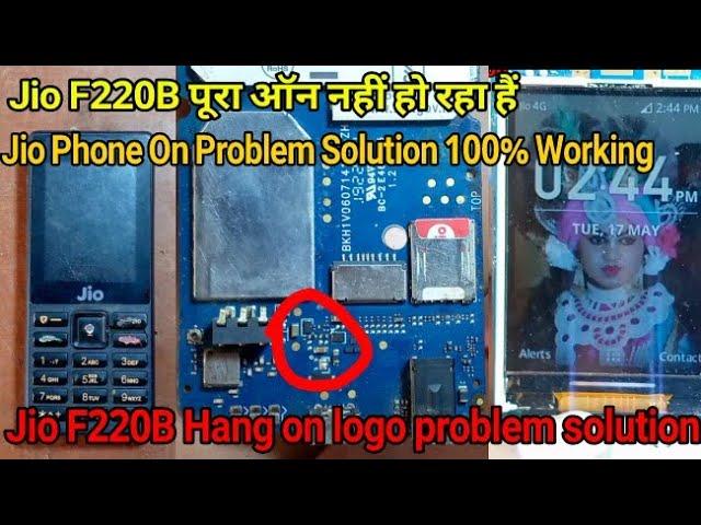 Jio F220B Hang On Logo Solution / पूरा ऑन नहीं हो रहा हैं Hang Solution By RAJES Repair Shop