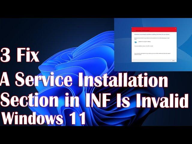 A Service Installation Section in This INF Is Invalid