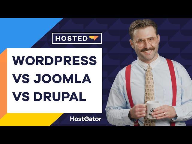 Joomla vs. Drupal vs. WordPress - Which CMS Should You Use? [ 2021 Guide]