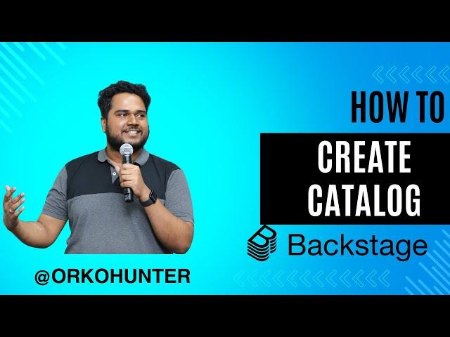 Create Catalog Component YAML  and User Group - Backstage with OrkoHunter - Ultimate Guide