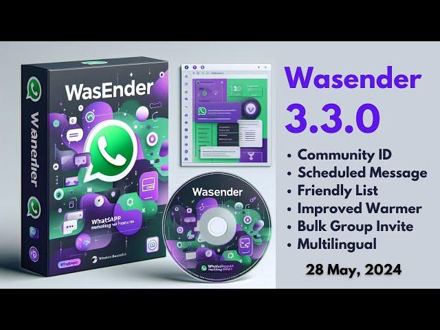 Wasender 3.3.0: New Version | Latest Wa Sender For WhatsApp Marketing | WAsender Update  May 2024