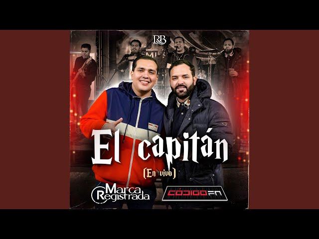 El Capitán (En Vivo)