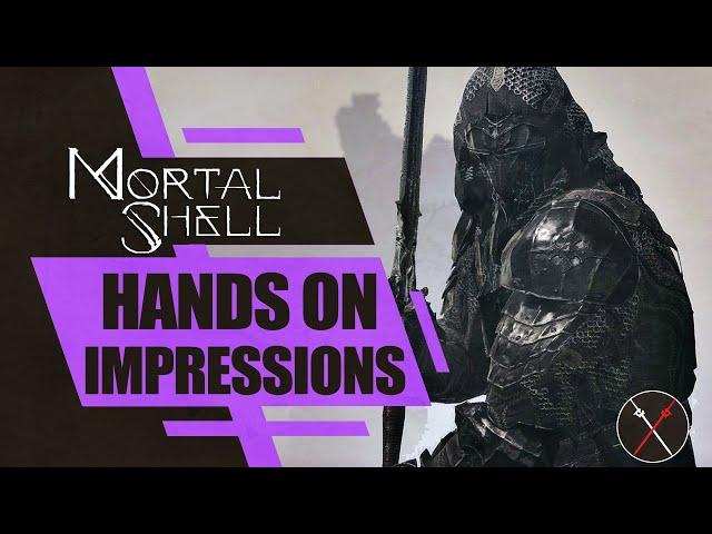 Mortal Shell: Hands On Impressions (Souls-Like)