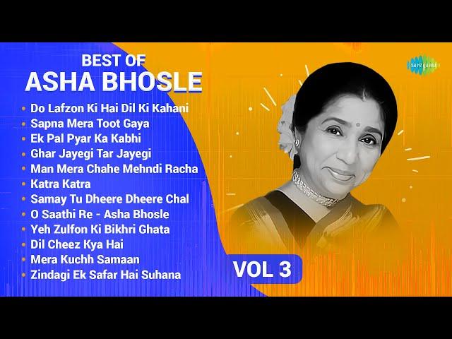 Asha Bhosle Hit Songs | Do Lafzon Ki Hai Dil Ki Kahani | O Saathi Re | Dil Cheez Kya Hai | Non-Stop