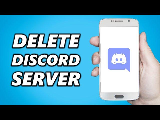 How to Delete a Discord Server on Mobile! (Full Tutorial)