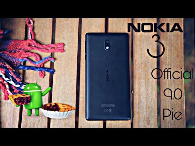 Nokia 3 Official 9.0 Pie Update