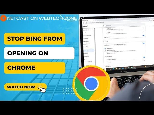 How to Stop Bing From Opening on Chrome?