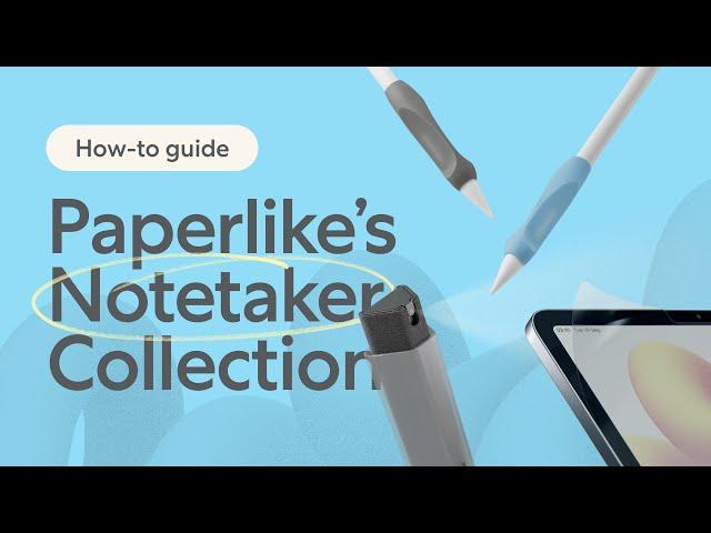 Start Using Your iPad Like a Pro - Paperlike Notetaker Collection