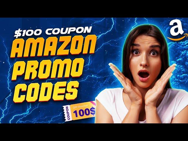 Amazon Promo Codes - Get Your Amazon Coupon Codes Today! ($100 Coupon Code)