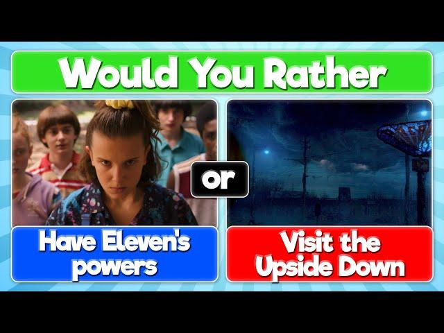 Would You Rather... Stranger Things edition!