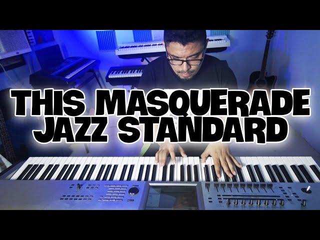 This Masquerade -  Piano solo Instrumental jazz Standard