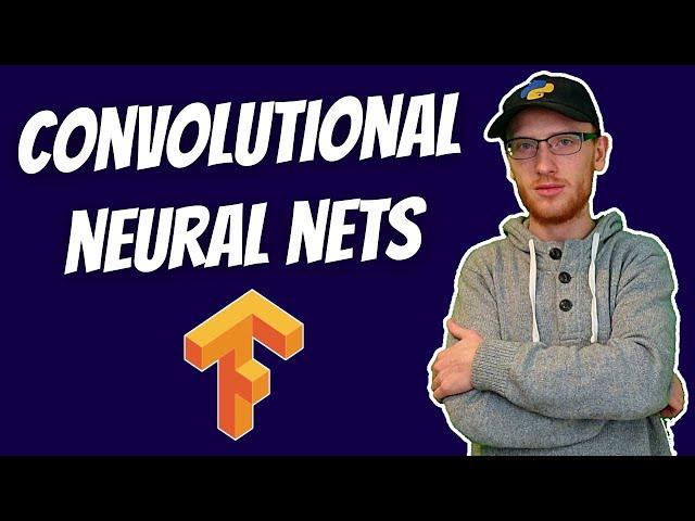 Convolutional Neural Network Tutorial In TensorFlow / Keras