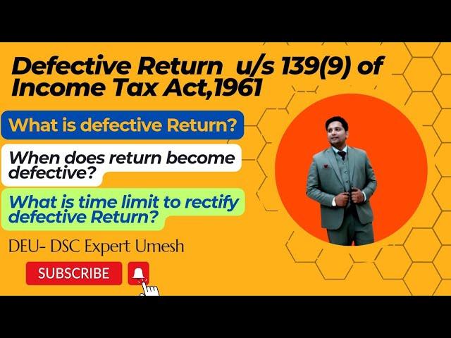 What is Defective Return? | Defective Return kya hota hai? | Section 139(9) Income Tax Act,1961 |