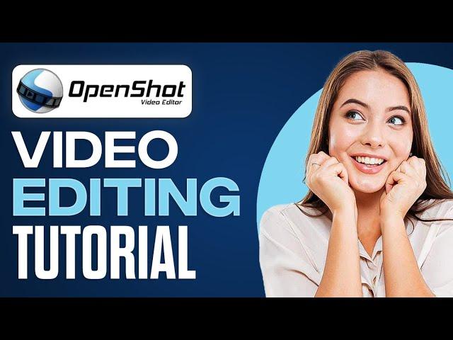 OpenShot Video Editor | COMPLETE Tutorial For Beginners (EASY)