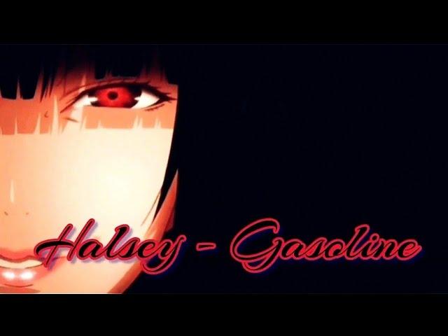 Halsey - Gasoline ( 𝙎𝙇𝙊𝙒𝙀𝘿 + 𝙍𝙀𝙑𝙀𝙍𝘽 ) Kakegurui