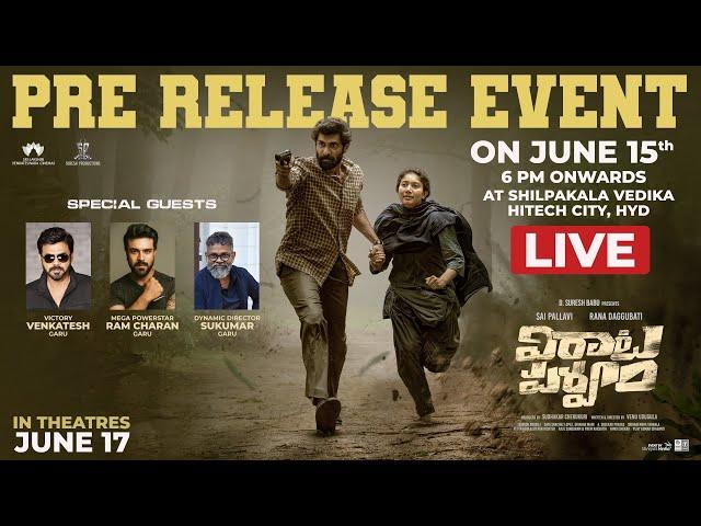 Virata Parvam Grand Pre Release Event Live | Rana Daggubati | Sai Pallavi | Venu Udugula