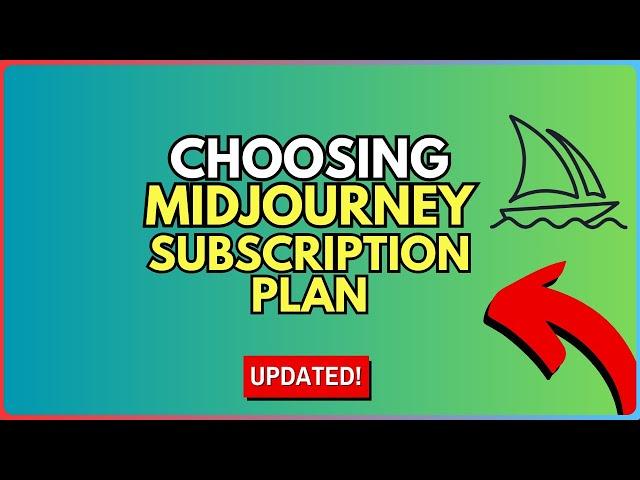 How to Choose which Midjourney Subscription Plan to Avail
