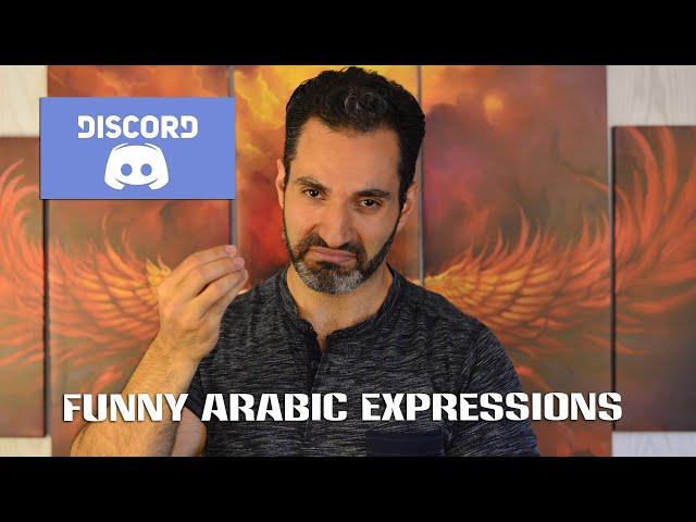 Funny Arabic Expressions From Your Discord Comments