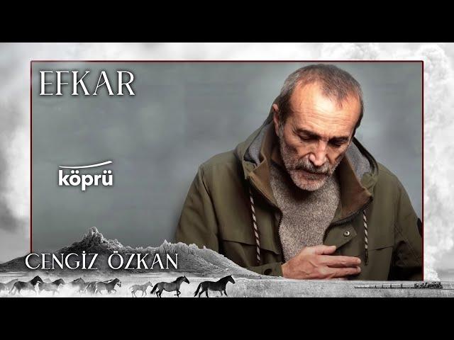 Cengiz Özkan - Efkar [Gönül Dağı Dizi Müzikleri  ©️2022 Köprü ]
