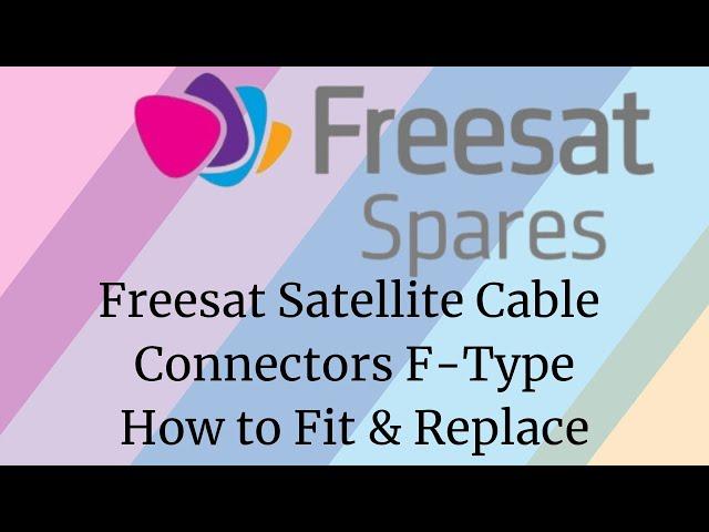 How to Fit Sky & Freesat Satelllite Connectors - F-Type Screw-on to Coax dish cables