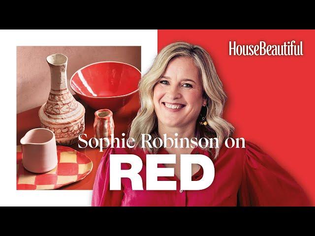 Decorating With Red – Sophie Robinson’s Styling Tips | Colour Trends | House Beautiful