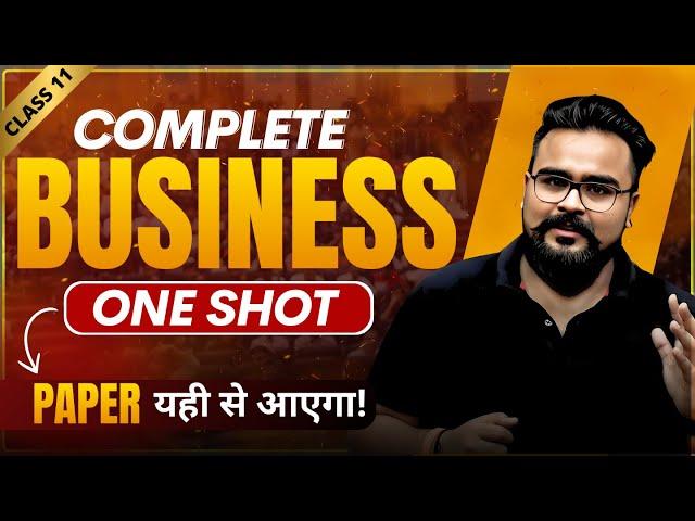 BUSINESS STUDIES class 11 ONE SHOT | GAURAV JAIN