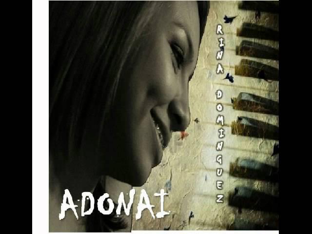 Rina Dominguez Tema Promocional ADONAI