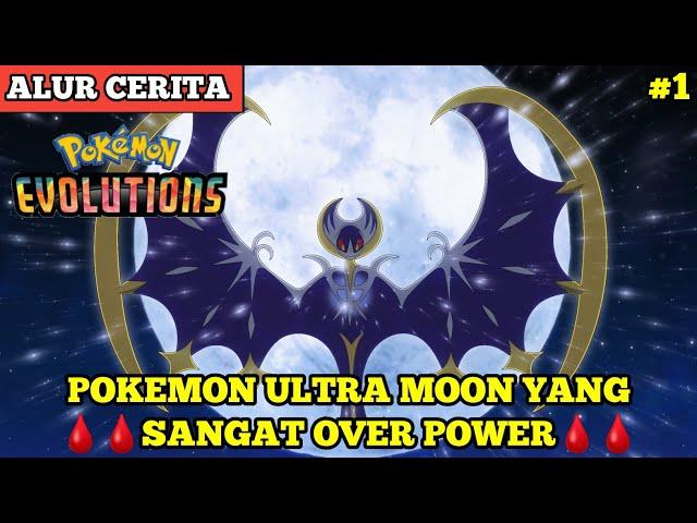 Pokemon Ultra Moon The Overpowered - Cartoon Movie Storyline - Pokemon Master Journeys Evolution