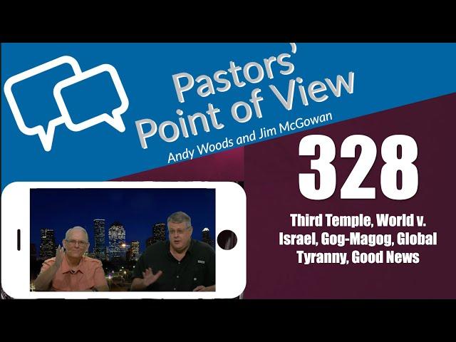 Pastors’ Point of View (PPOV) no. 328. Prophecy update. Dr. Andy Woods. 11-15-24.