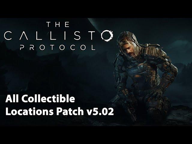 The Callisto Protocol - All Collectible Locations