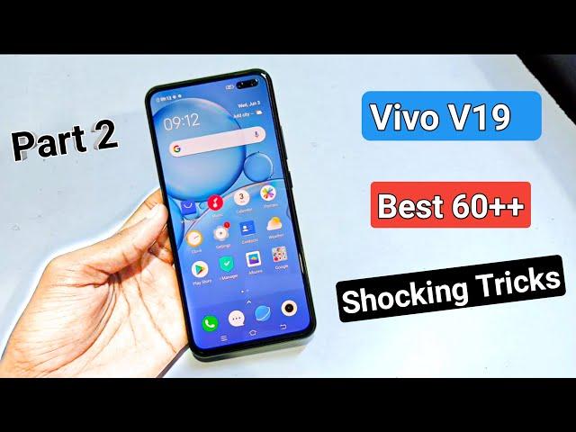 Vivo V19 Tips And Tricks - Part 2 | Top 60 Vivo V19 Special Features