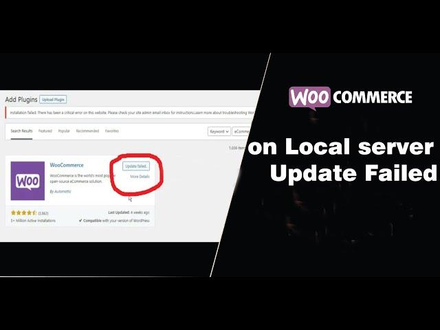 How to solved when installing WooCommerce plugin failed update in Localhost server