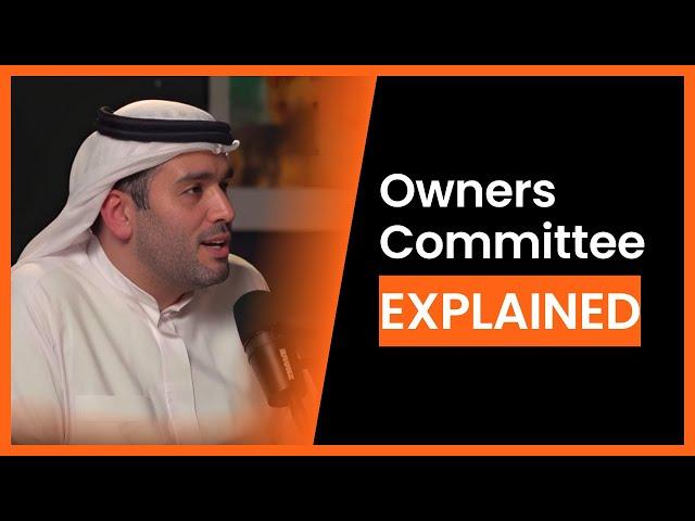 The Role of Owners Committees in Property Management | The Real Estate Majlis