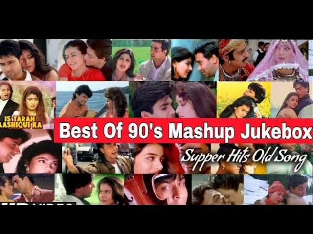 Best of 90s Mashup Jukebox   Super Hit Old Songs  Bollywood Evergreen song