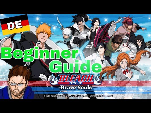 Bleach Brave Souls ++Beginner Guide++ Tipps und Tricks für Neu BBS Starter ! [German/Deutsch] [FGD]