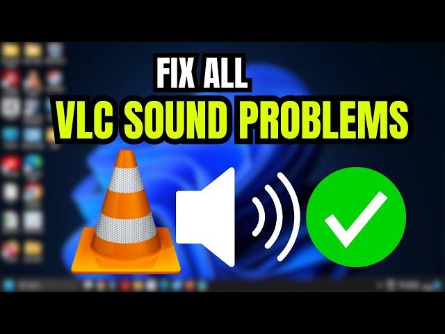 How to Fix VLC Media Player Sound Problem | VLC Sound Issues