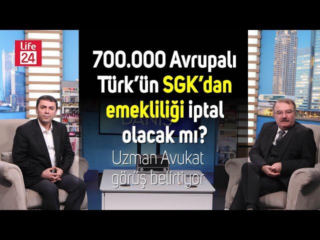 700 bin Avrupalı Türk'ün SGK'dan emekliliği iptal olacak mı? SGK/Bağkur emeklilerini ilgilendiriyor!