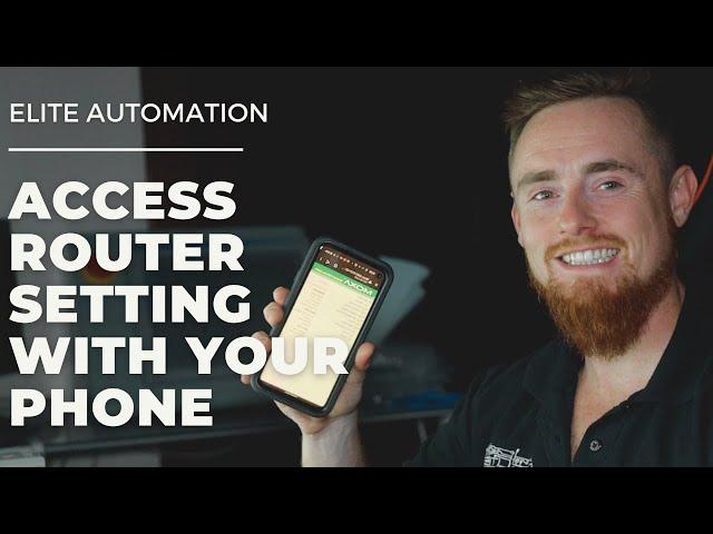 How To Access Router Settings From Android Smart Phone | Tutorial | Elite Automation