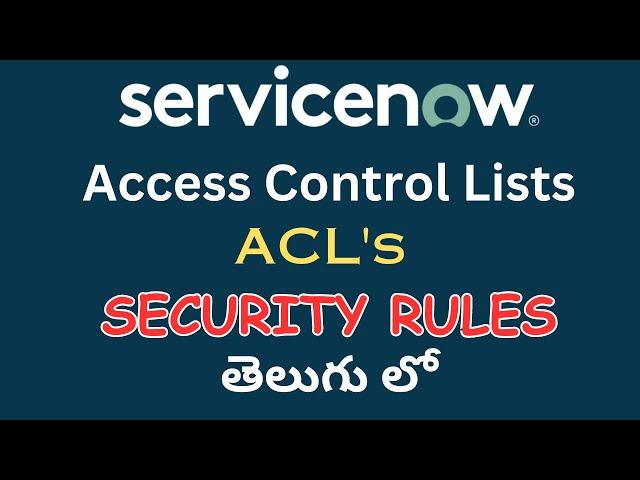 Service now ACL's | Access Control List's | #servicenow #telugu