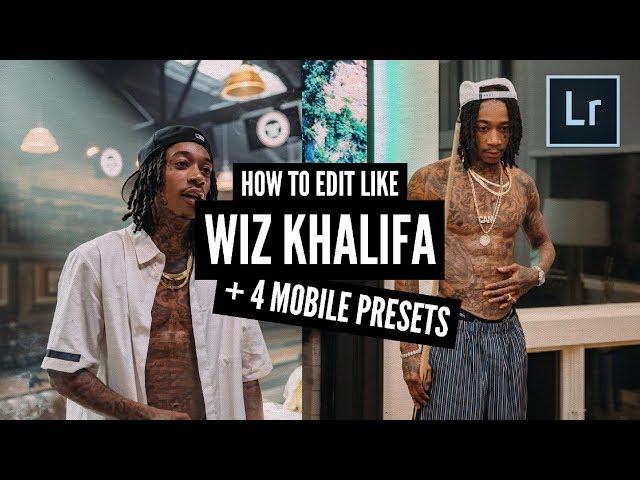 How to edit like WIZ KHALIFA + 4 mobile PRESETS @wizkhalifa