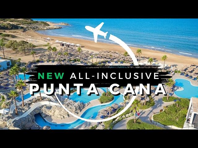 10 Best NEW Punta Cana All-Inclusive Resorts