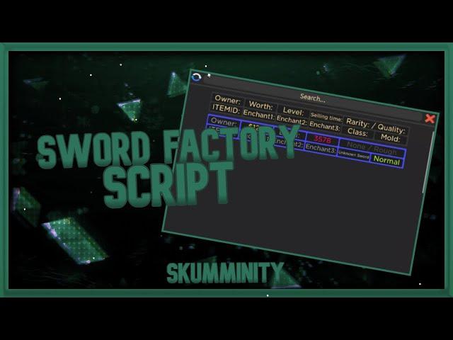 [SCRIPT] Sword Factory! script – (Sword Watcher) ID:7