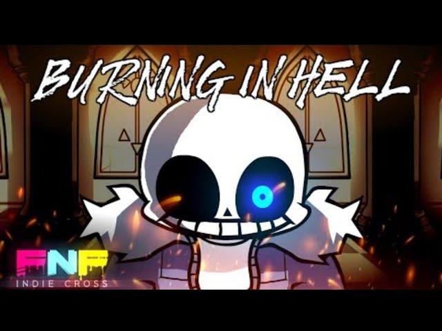 FNF INDIE CROSS - Burning In Hell - 1 Hour Version | TheInnuendo, Saster