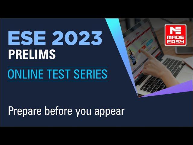 Prepare Before You Appear | Online Test Series | ESE 2023 Prelims | Tech & Non-Tech | MADE EASY