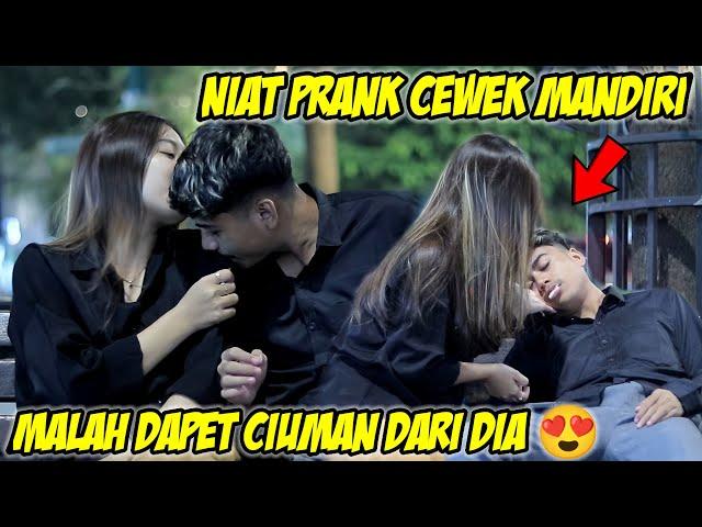 PART 12 | PRANK KERACUNAN KE CEWEK MANDIRI MALAH DAPET CIUMAN 